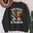 Black History Education Is Freedom Books Black History Sweatshirt Gifts for Old Women