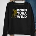 Born Tuba Wild Lustiges Bass Sweatshirt Geschenke für alte Frauen