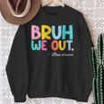 Bruh We Out Bus Driver Last Day Of School End Of Year Sweatshirt Gifts for Old Women