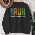 Bruh Formerly Known As Dad Papa Daddy Cool Father’S Day Sweatshirt Gifts for Old Women