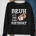 Bruh It's My 8Th Birthday 8 Year Old Football Player Sweatshirt Gifts for Old Women