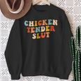 Chicken Tender Slut Retro Sweatshirt Gifts for Old Women