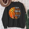 Christian Basketball I Can Do All Things Through Christ Sweatshirt Gifts for Old Women