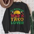 Cinco De Mayo Party 0 Mexican 100 Taco Lover Sweatshirt Gifts for Old Women