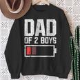 Dad Of 2 Boys Battery Low Daddy Of 2 Boys Father's Day 2024 Sweatshirt Gifts for Old Women