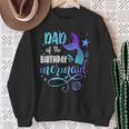 Dad Of The Birthday Mermaid Family Matching Party Squad Dad Sweatshirt Gifts for Old Women
