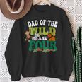 Dad Of The Wild And Four Zoo Birthday 4 Safari 4Th Bday Sweatshirt Gifts for Old Women