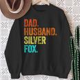 Daddy Husband Silver Fox Fathers Day Birthday Gray Hair Grey Sweatshirt Gifts for Old Women