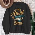 Damen Meine Tante Ist Definitiv Cooler Als Meine Papa- Mit-Ausschnitt Sweatshirt Geschenke für alte Frauen