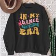 In My Dance Competition Era International Dance Day Sweatshirt Gifts for Old Women