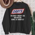 Darts Du Bist Nicht Du Wenn Du Eine 26 Wirfst Sweatshirt Geschenke für alte Frauen