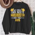 Der Beste Hausmeister Der Welt The Best Caret Sweatshirt Geschenke für alte Frauen