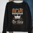 Der König Will Ape 50 Tm Fahren I Ape Saying Black Sweatshirt Geschenke für alte Frauen