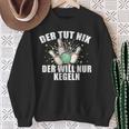 Der Tut Nix Der Will Nur Kegeln Für Den Kegelclub Sweatshirt Geschenke für alte Frauen