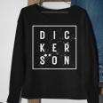 Dickerson Last Name Dickerson Wedding Day Family Reunion Sweatshirt Gifts for Old Women