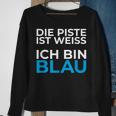 Die Piste Ist Ich Bin Blau Pistensau Apres Ski Party Outfit Sweatshirt Geschenke für alte Frauen