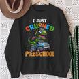 Dinosaur Just Crushed PreschoolRex Riding Monster Truck Sweatshirt Gifts for Old Women