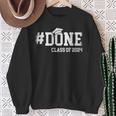Done Class Of 2024 Senior 2024 Graduation 24 Sweatshirt Gifts for Old Women