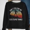 Don't Follow Me I Do Stupid Things Trail Running Vintage Sweatshirt Gifts for Old Women