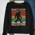 Don't Stop Believing Sasquatch Costume Big Foot Bigfoot Sweatshirt Gifts for Old Women