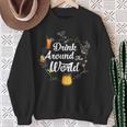 Drink Around The World I Drink Around The World Epcot Sweatshirt Gifts for Old Women