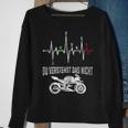 Du Verstehst Das Nicht Motorrad Herzschlag Puls Supersport Sweatshirt Geschenke für alte Frauen