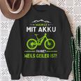 E-Mtb Warum Ich Mit Akkufahrre E-Bike Sweatshirt Geschenke für alte Frauen