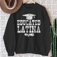 Educated And Proud Latina Graduation Sweatshirt Gifts for Old Women