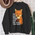 Ein Fuchs Muss Tun Was Ein Fuchs Tun Muss Beautiful Fox S Sweatshirt Geschenke für alte Frauen