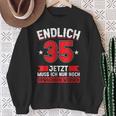 Endlich 35 Jetzt Nur Noch Erwachsenwerden 35Th Birthday Sweatshirt Geschenke für alte Frauen