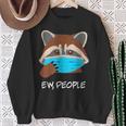 Ew People Raccoon Wearing Face Mask Raccoon Lover Sweatshirt Gifts for Old Women
