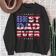 Fathers Day For Dad Best Dad Ever Us American Flag Sweatshirt Gifts for Old Women