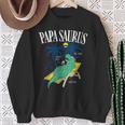 Father's Day Papasaurus T-Rex Dinosaur Papasaurus Sweatshirt Gifts for Old Women