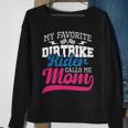 My Favorite Dirt Bike Rider Calls Me Mom Mx Bike Motocross Sweatshirt Gifts for Old Women