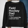 Field Hockey Dad Definition Sports Sweatshirt Gifts for Old Women