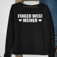 Finger Weg Meiner Boyfriend Man Sweatshirt Geschenke für alte Frauen