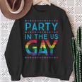Fourth Of July Party In The Us Gay Sweatshirt Gifts for Old Women