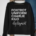 Foxtrot Uniform Charlie Kilo Military DeploymentSweatshirt Gifts for Old Women