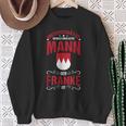 Franke Fränkisch Dialect Franken Bayern Frankenland Sweatshirt Geschenke für alte Frauen