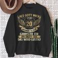 Als Gott Michor 20 Jahre Schuf Birthday Sweatshirt Geschenke für alte Frauen