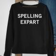 Bad Grammar Spelling Expert Misspelled Sweatshirt Gifts for Old Women