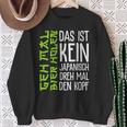 Das Ist Kein Japanisch Dreh Mal Den Kopf German Sweatshirt Geschenke für alte Frauen