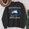 Der Arzt Sagt Es Ist Unheilbar German Language Sweatshirt Geschenke für alte Frauen