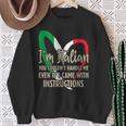 Italian Sayings Im Italian Sweatshirt Gifts for Old Women