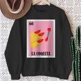 Mexican La Coqueta Sweatshirt Gifts for Old Women