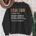 Realtor Definition Realtor Life Real Estate Agent Sweatshirt Gifts for Old Women