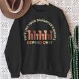 Vote Like Your Daughter's Rights Depend On It Sweatshirt Gifts for Old Women