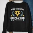 Work From Home Wfh Employee Of The Month Sweatshirt Gifts for Old Women