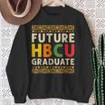 Future Hbcu Graduate Black College Graduation Student Grad Sweatshirt Gifts for Old Women