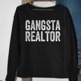 Gangsta Realtor Broker Real Estate Agent Sweatshirt Gifts for Old Women